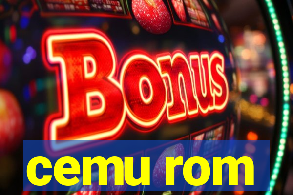 cemu rom